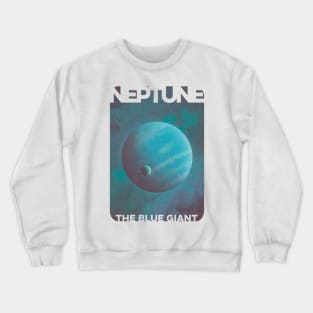 Neptune, The Blue Giant Crewneck Sweatshirt